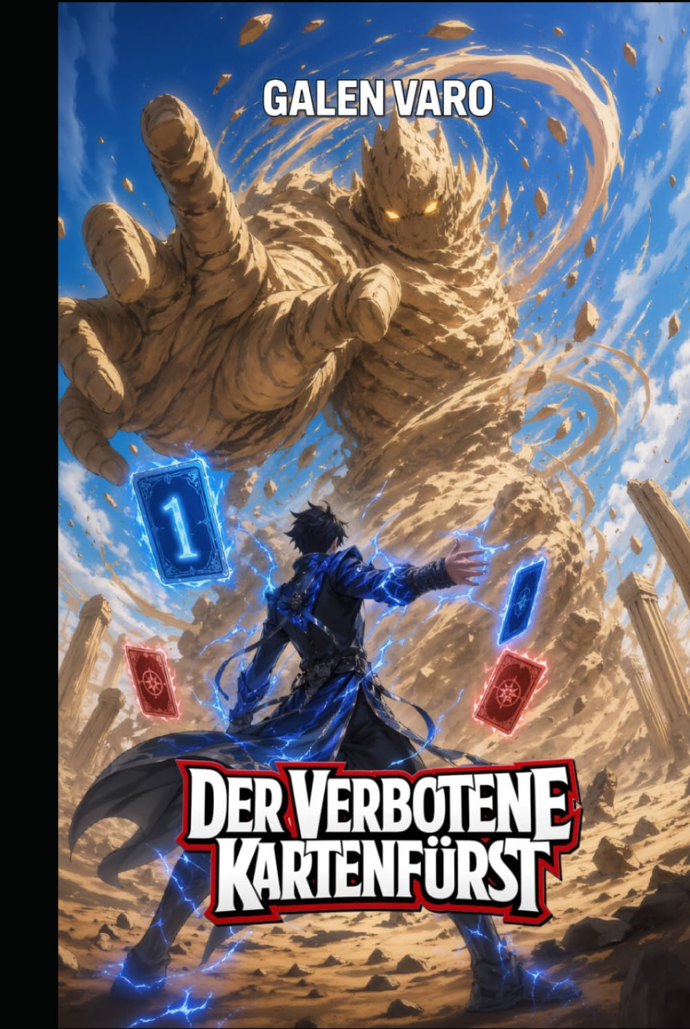 Der verbotene Kartenfürst: Ein Deckbuilding-LitRPG-Roman