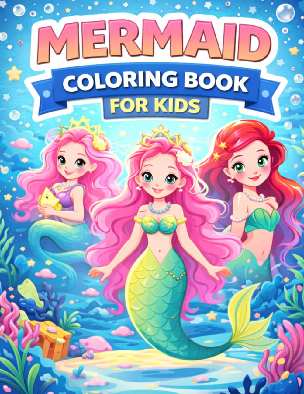 Cute Mermaid Coloring Book for Kids Ages 4–8: Easy and Adorable Mermaid Coloring Pages for Girls, Toddlers & Kids | Fun Ocean Adventure Book