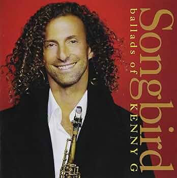 Amazon.co.jp: ソングバード~バラード・オブ・ケニー・G