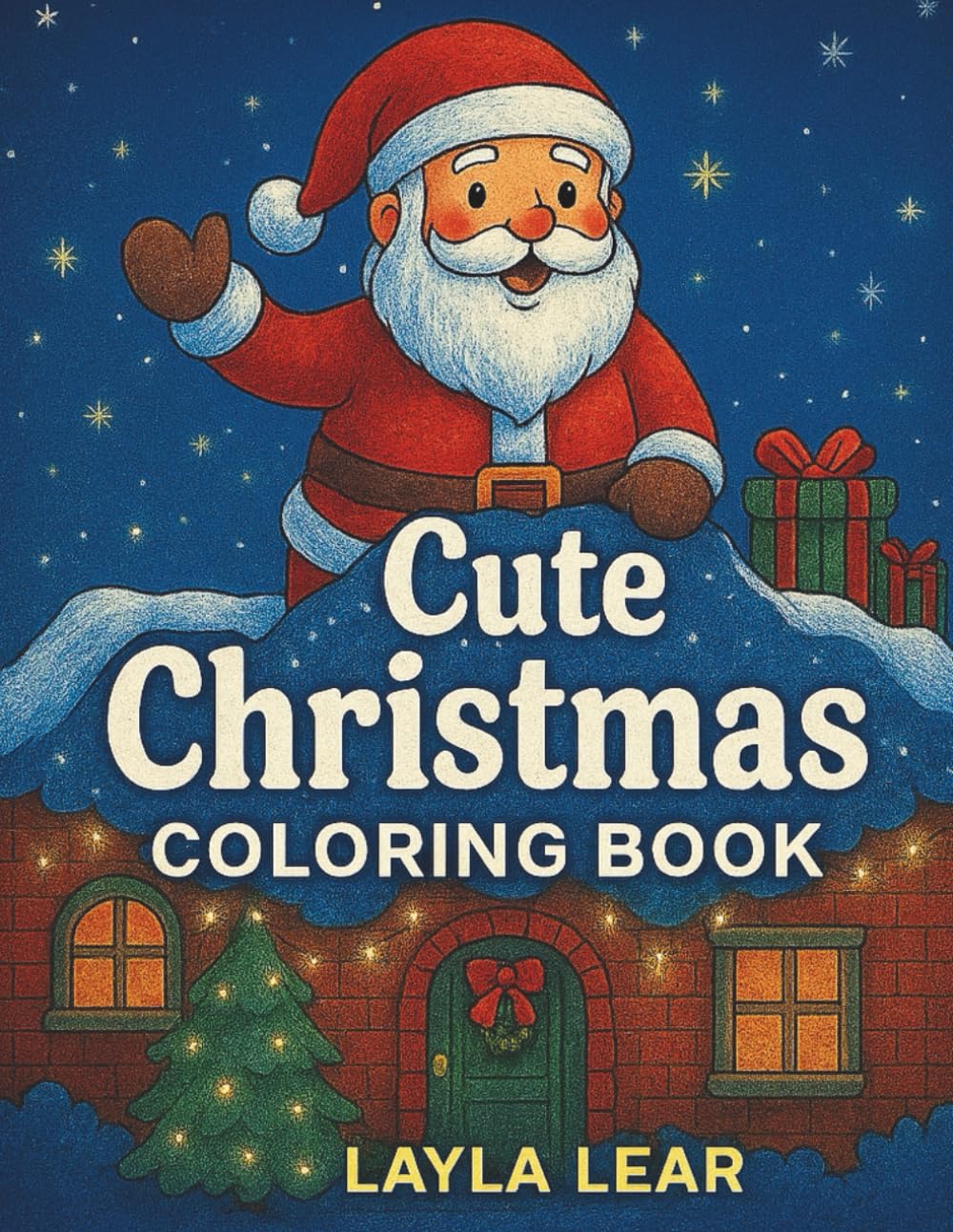 Cute Christmas Coloring Book: Festive Holiday Fun with Santa,Snowmen,Reindeer,and More Beautiful Designs for Boys and Girls