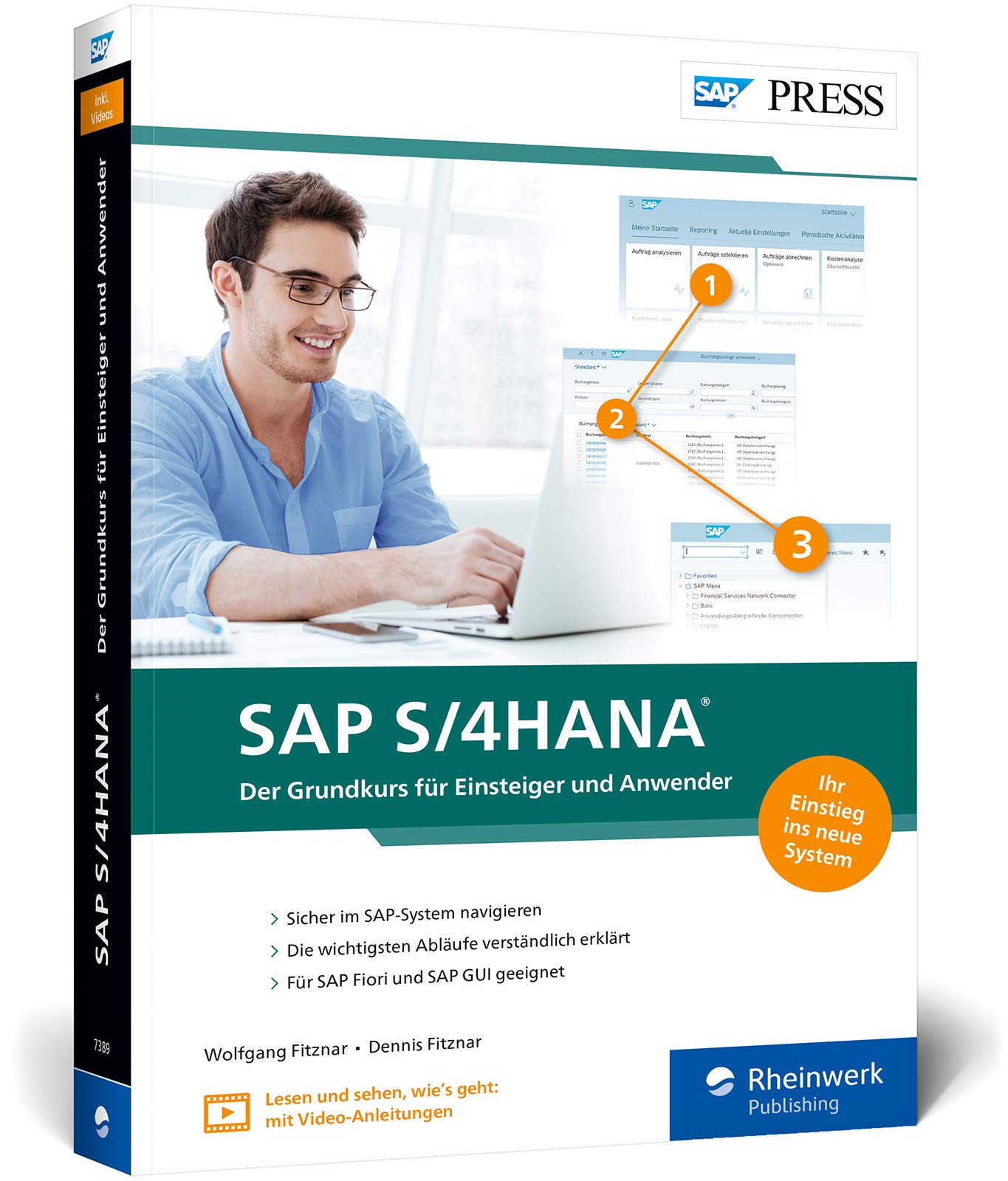 Rheinwerk Verlag GmbH SAP S/4HANA: Der Grundkurs für Einsteiger und Anwender - Für SAP Fiori und SAP GUI geeignet. Inkl. Video-Tutorials
