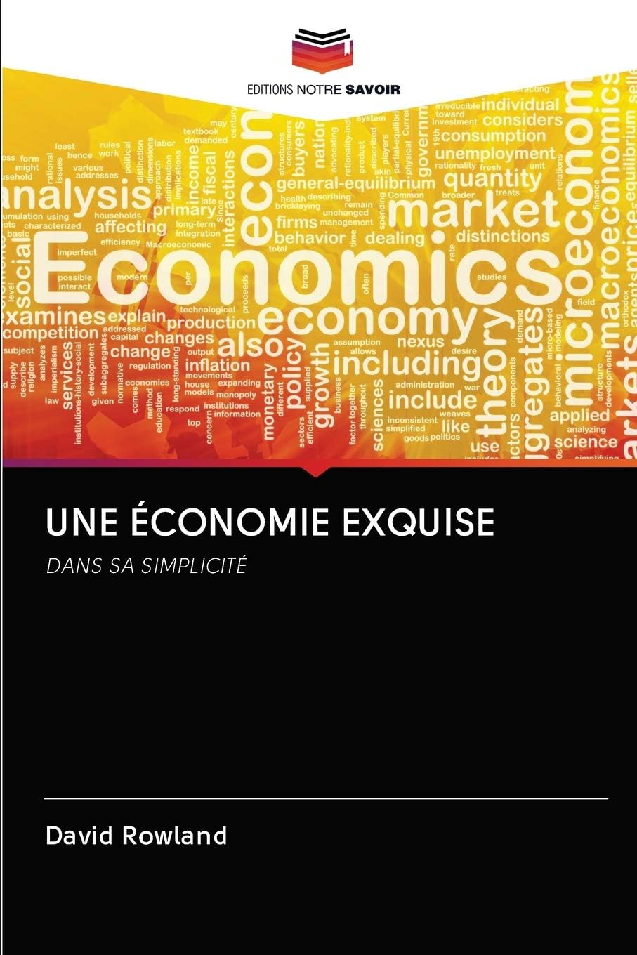 Une Économie Exquise