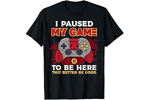 Gamer Clothes: Paused My Game to Be Here T-Shirt for Gamer Boys