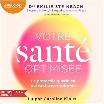 Votre santé optimisée Livre Audio par Emilie Steinbach episode artwork
