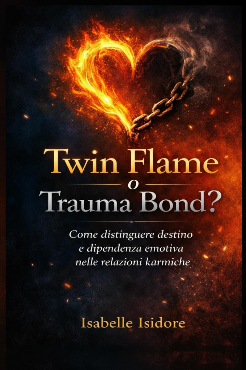 Twin Flame o Trauma Bond?: Come distinguere destino e dipendenza emotiva nelle relazioni karmiche