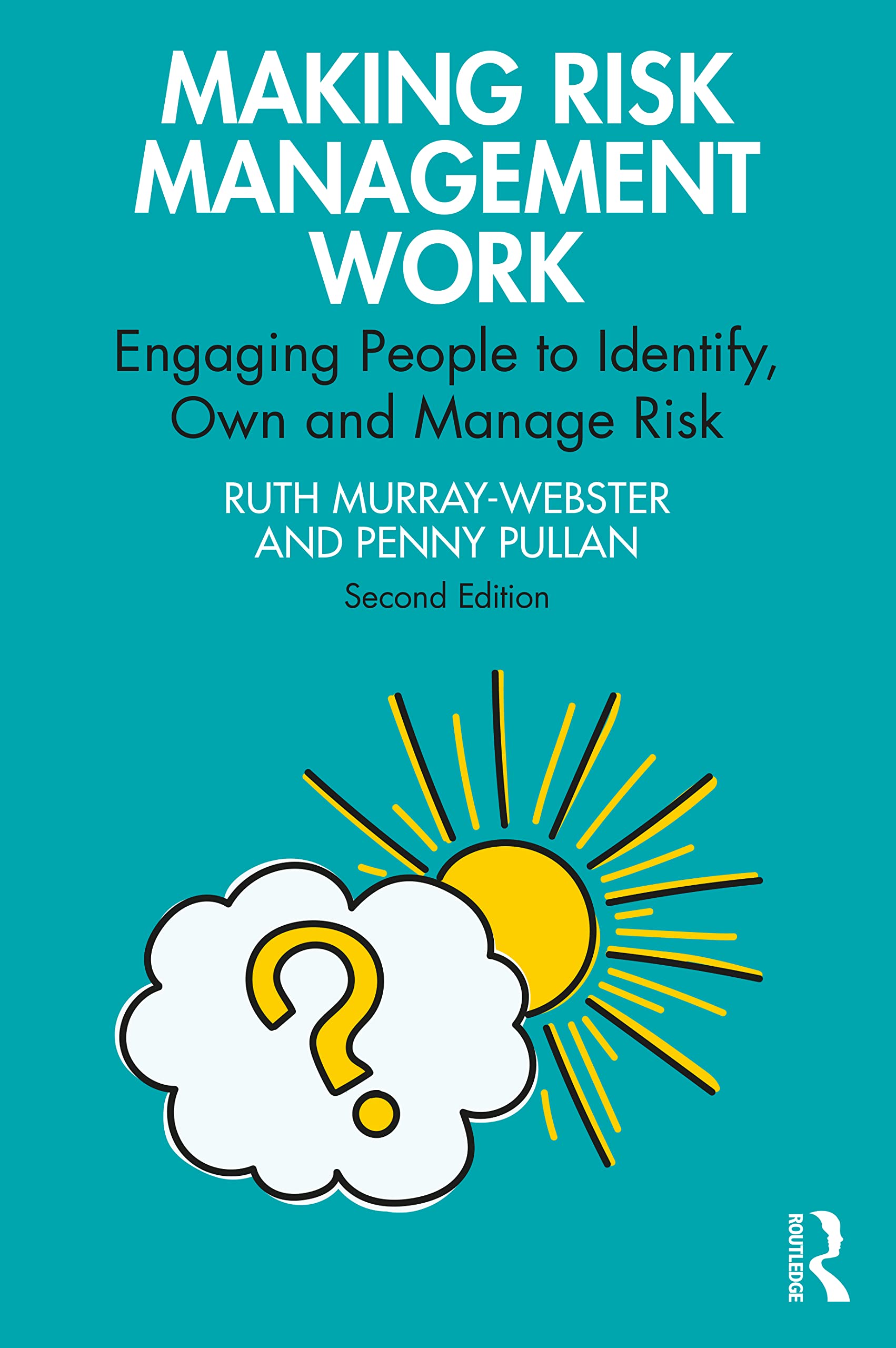 Making Risk Management Work - 2nd Edition