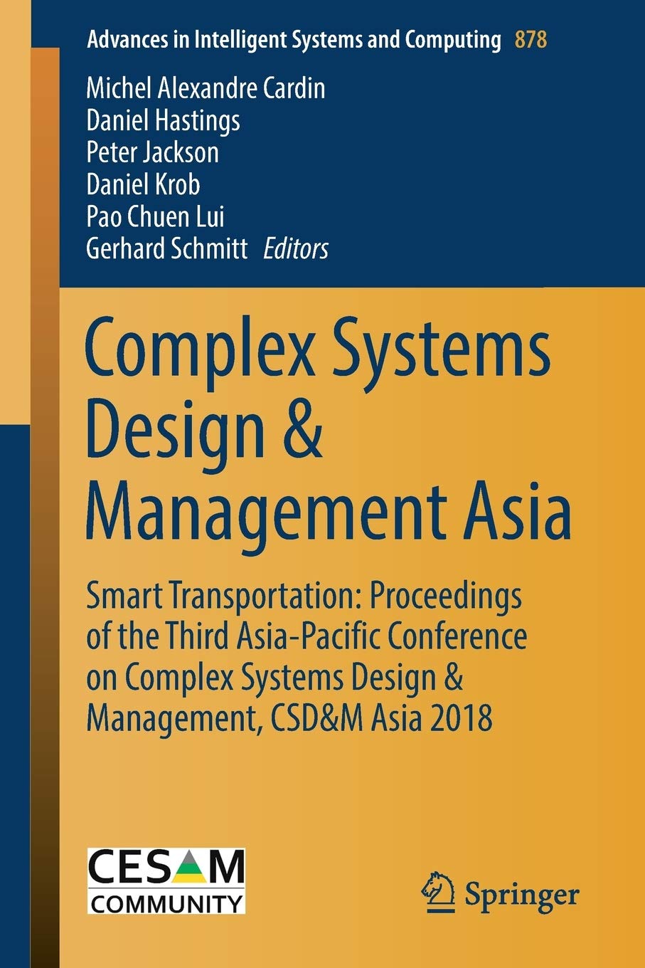 Complex Systems Design & Management Asia: Smart Transportation: Proceedings of the Third Asi