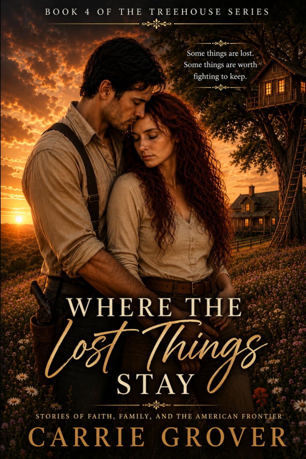 Where the Lost Things Stay: The Treehouse Series Book 4 (The Treehouse Years)