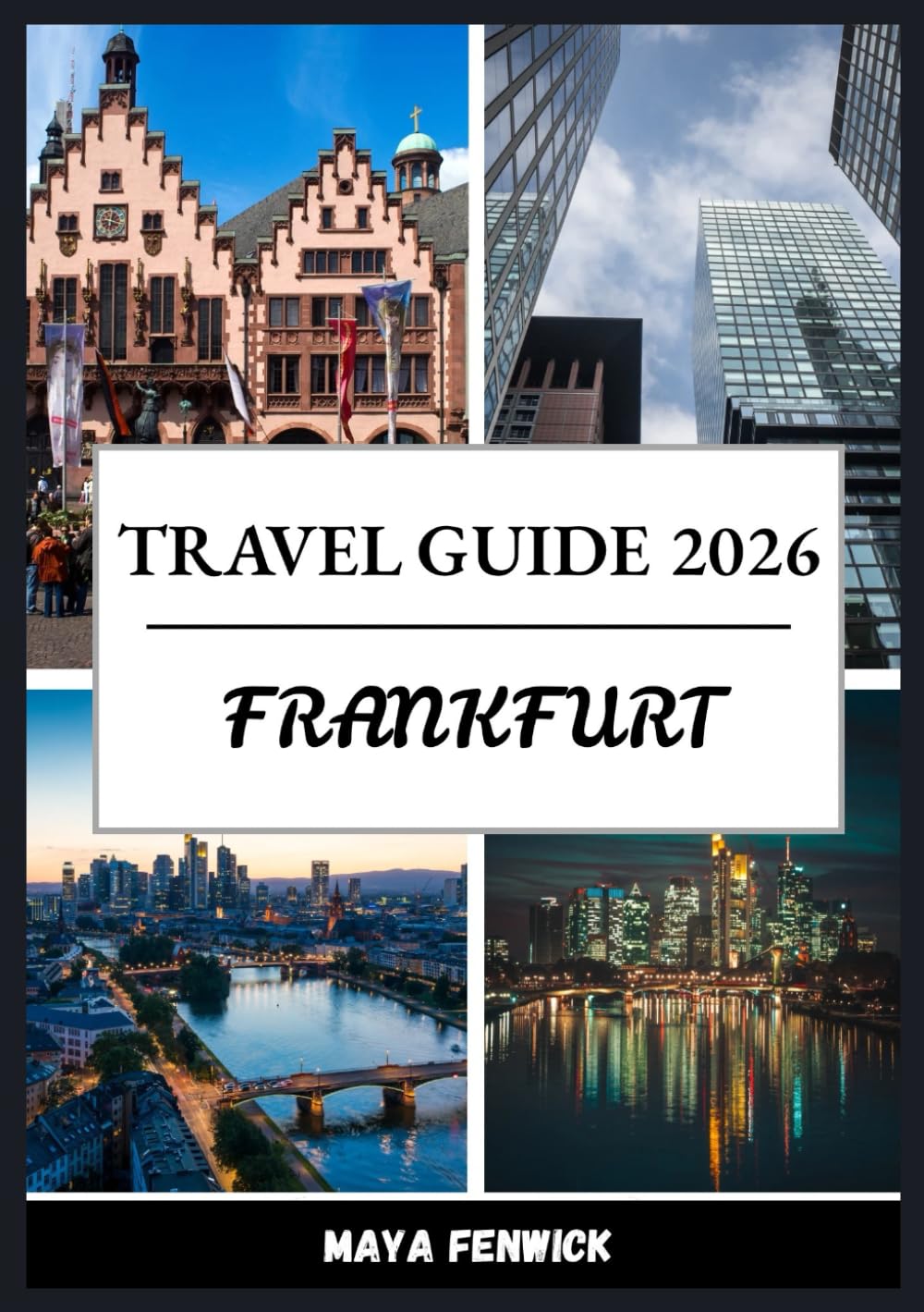 FRANKFURT TRAVEL GUIDE 2026