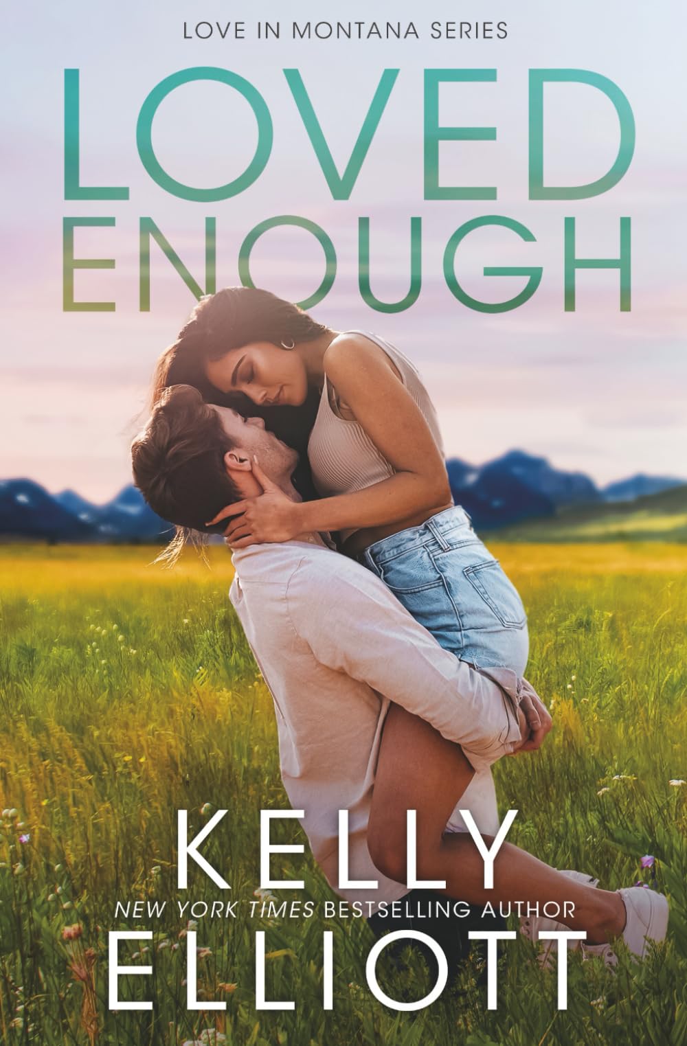 Loved Enough: 5 (Love in Montana)