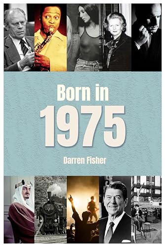 Born in 1975: Birthday Yearbook. Ideal gift for anyone born in 1975