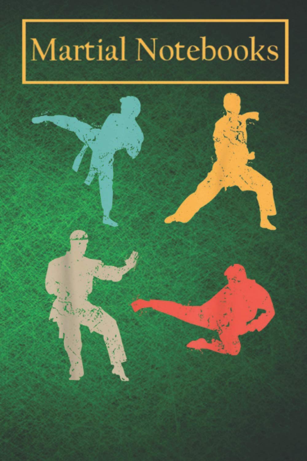Martial Arts Notebook: Martial Arts products Retro Vintage Style Karate Martial Training Log Workbook