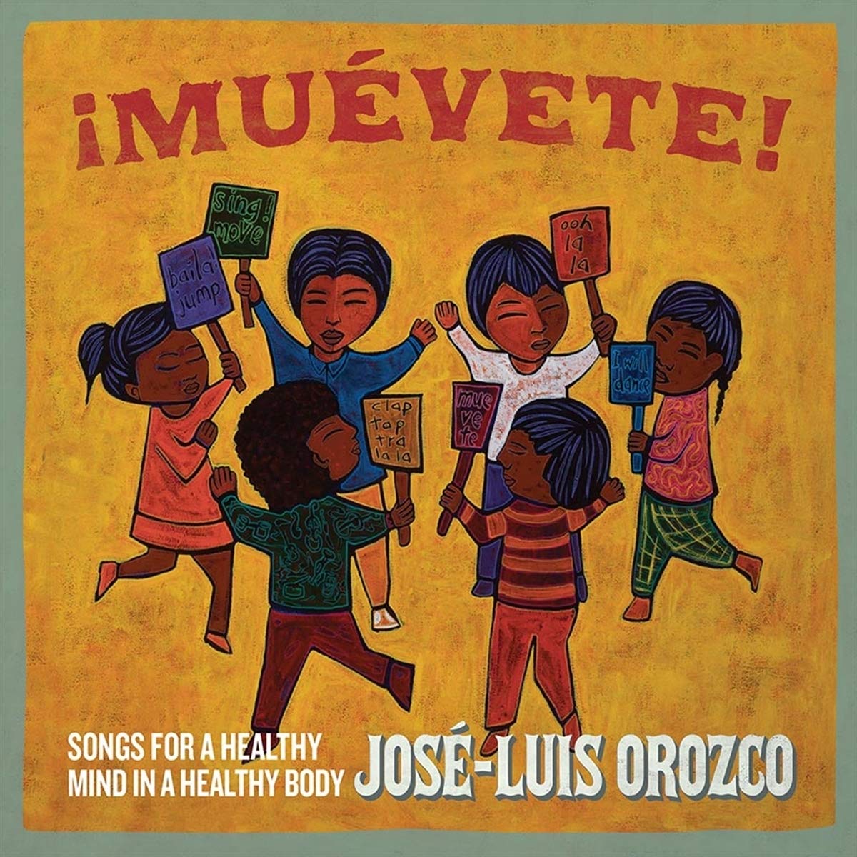 ¡Muévete!: Songs For A Healthy Mind In A Healthy Body