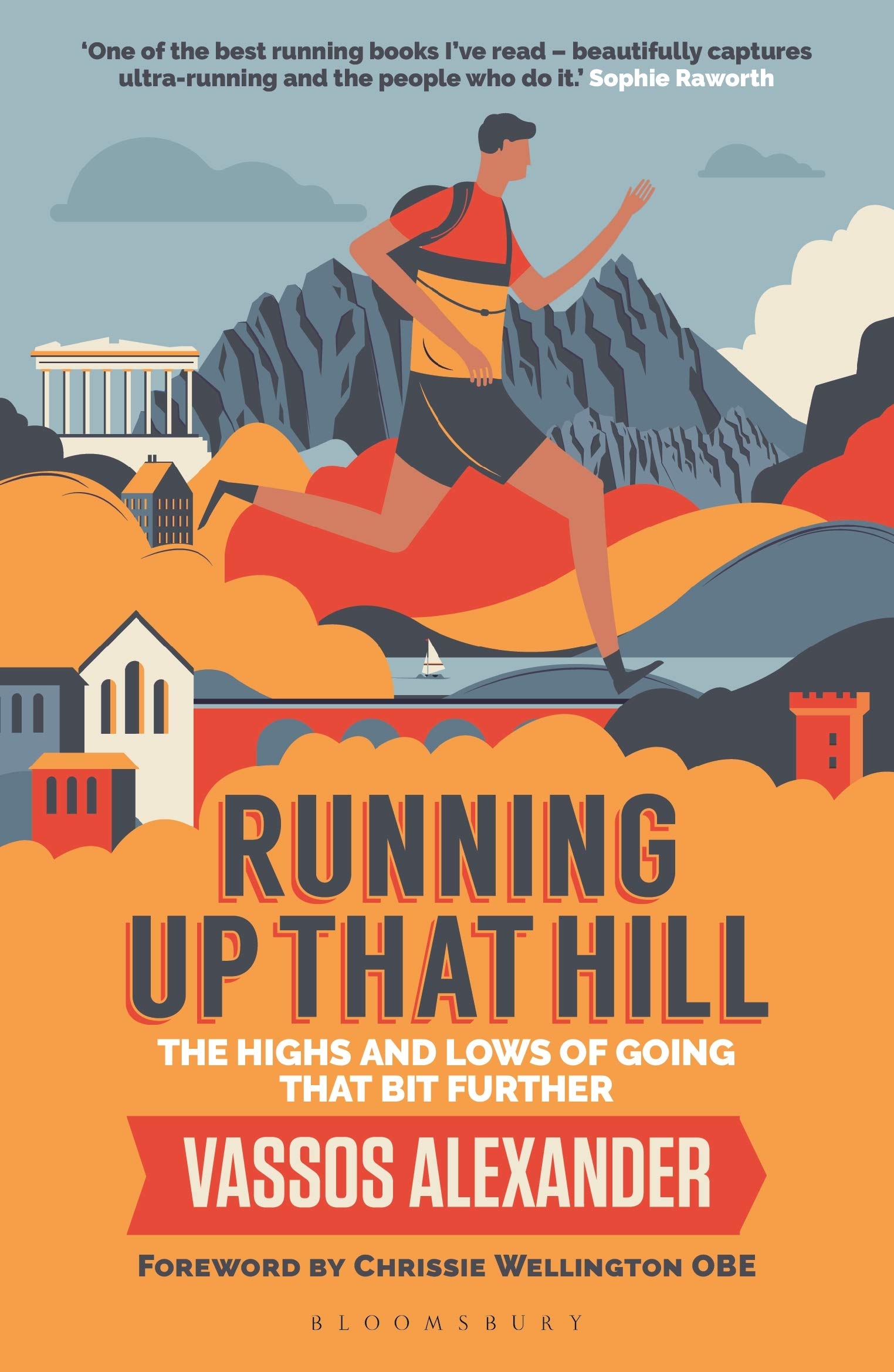 Vassos Alexander Unisex Running Up That Hill: The Highs And Lows Of Going That Bit Further - Non Fiction - Paperback