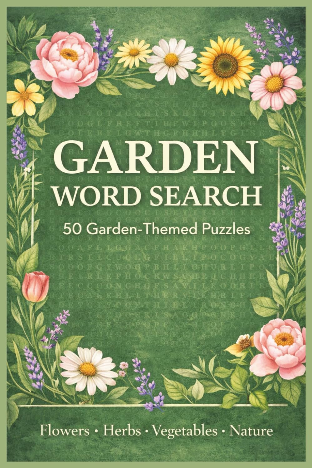 Garden Word Search: 50 Garden Themed Word Puzzles - Paperback