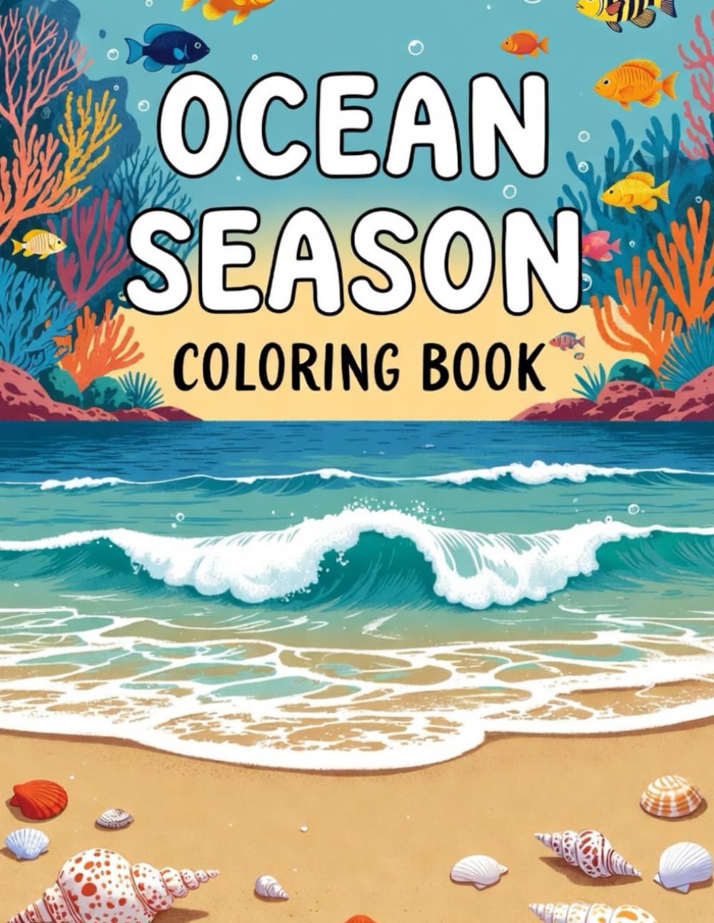 Ocean Scene: Coloring Book: Relaxing Sea Life & Underwater Landscapes for All Ages (Animal Coloring Book)