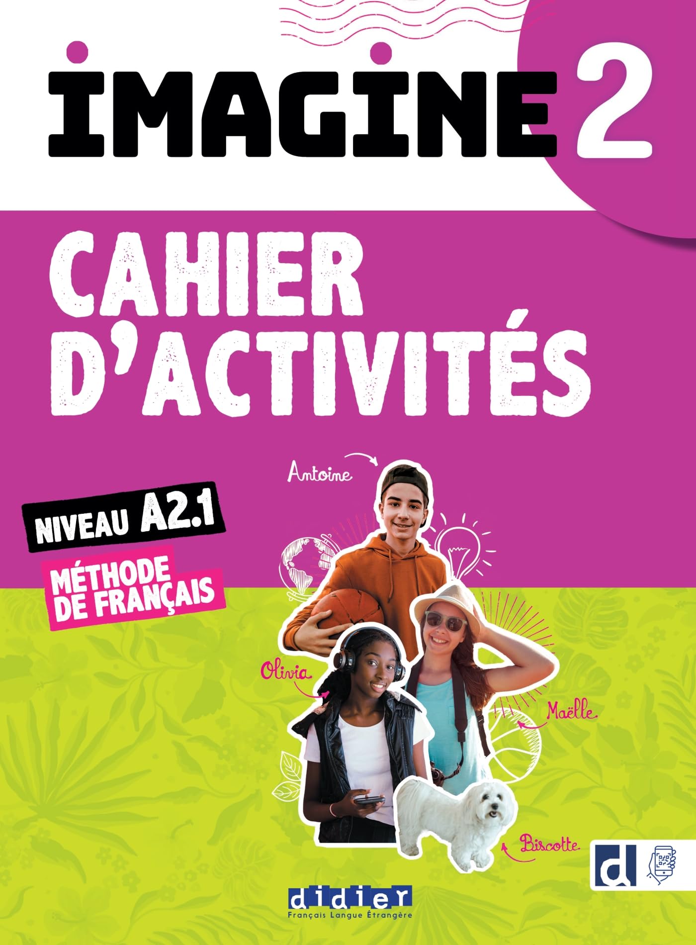 Imagine 2 - Niv. A2.1 - Cahier + didierfle.app: Cahier d'activité