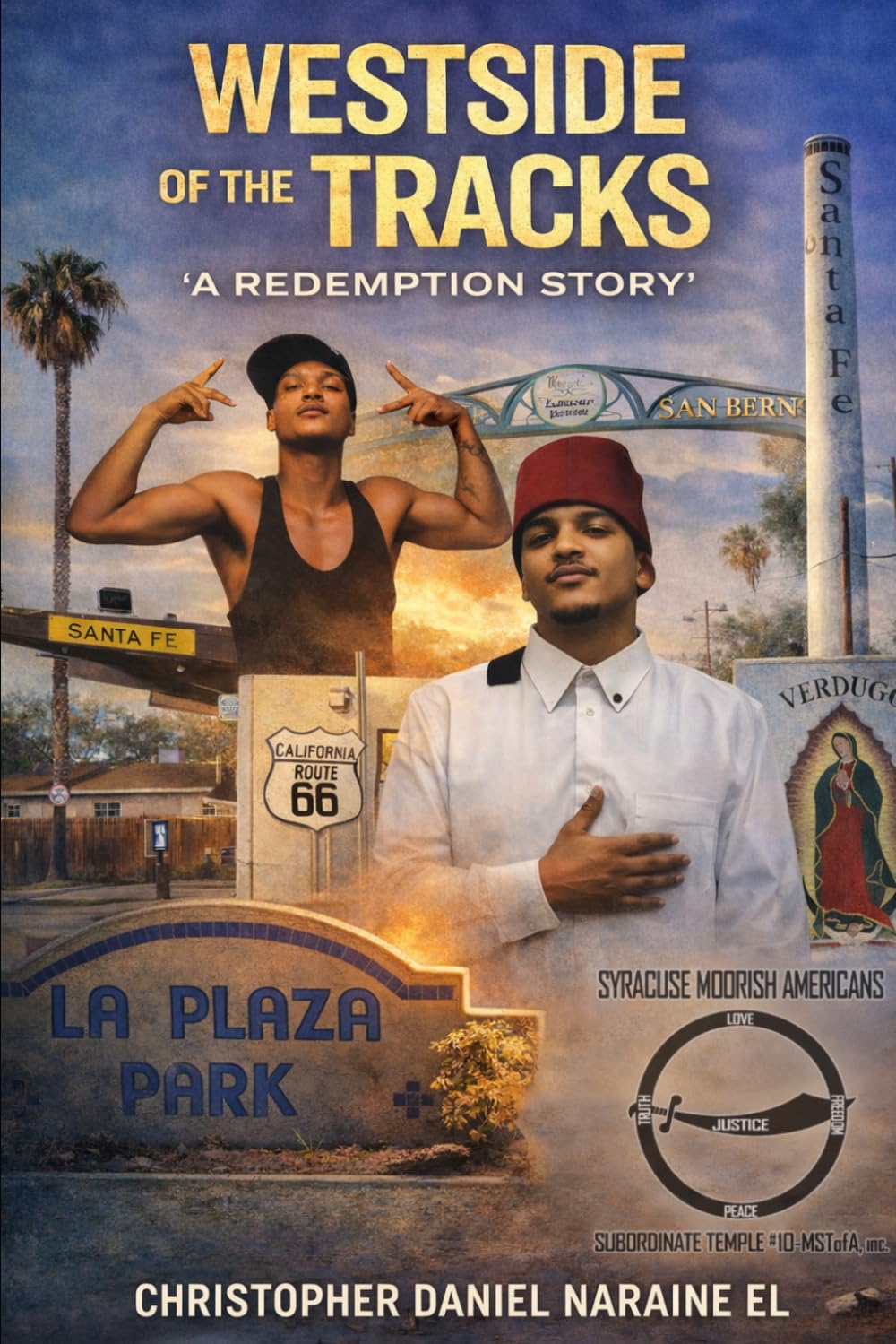 Westside of the Tracks: A Redemption Story