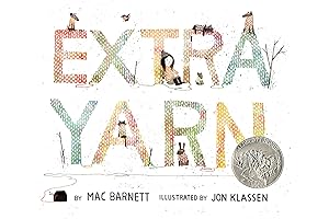 Extra Yarn: A Picture Book by Mac Barnett