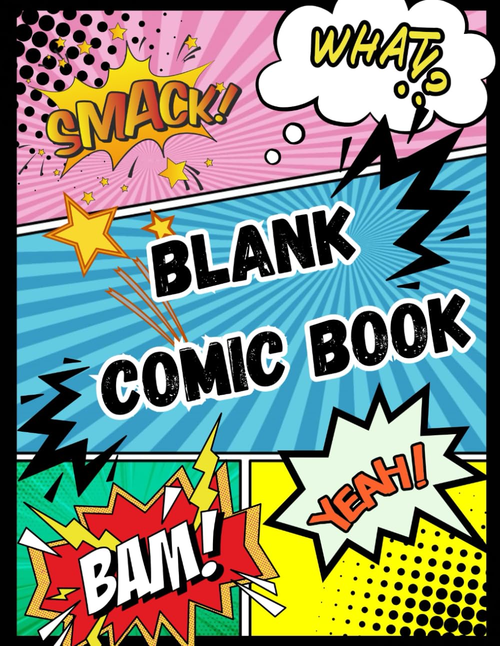 Blank Comic Book: Fun For All Ages Create Your Own Comic Book, 100 Pages Large Big 8.5" x 11"