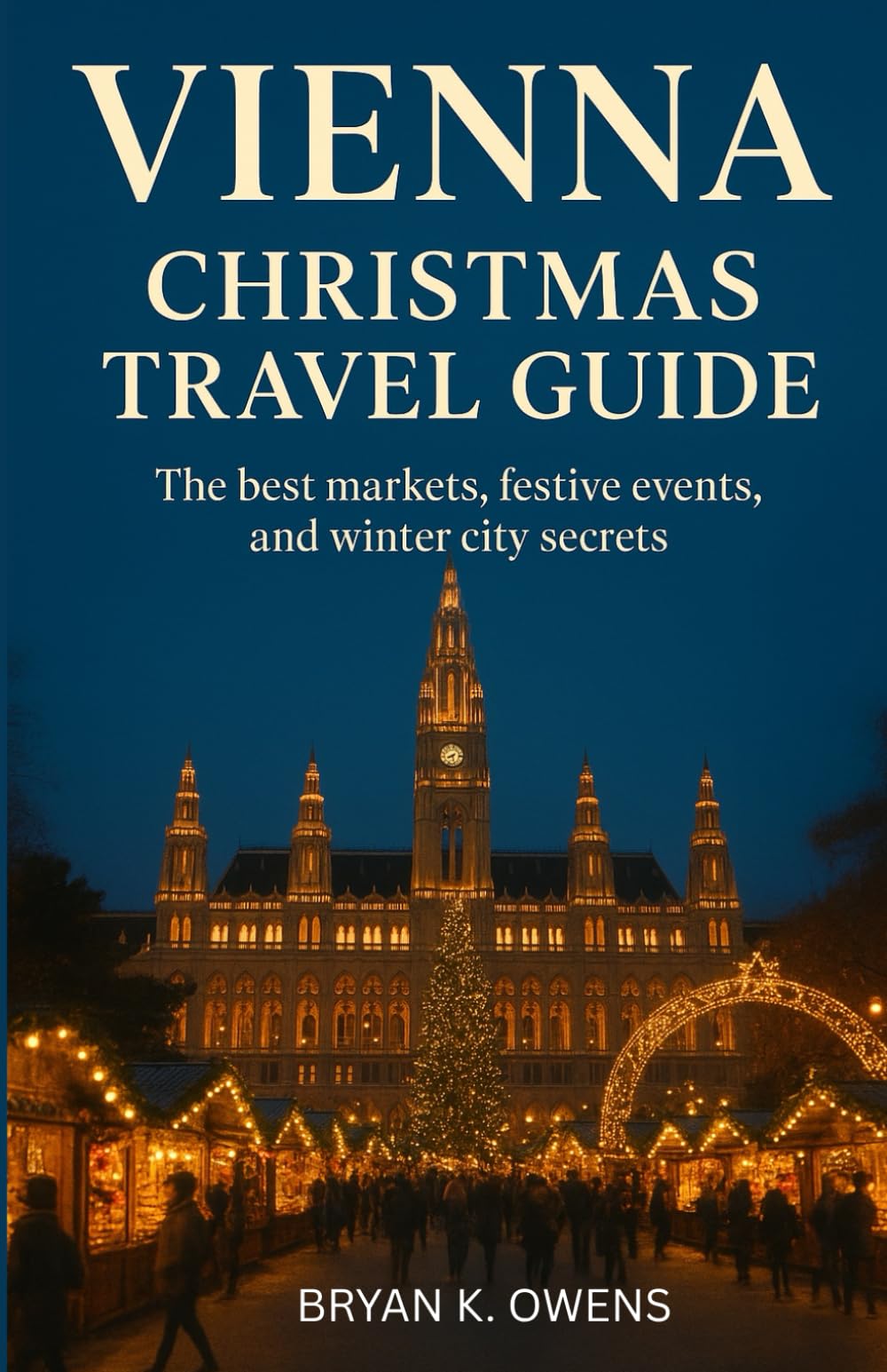 Vienna Christmas Travel Guide