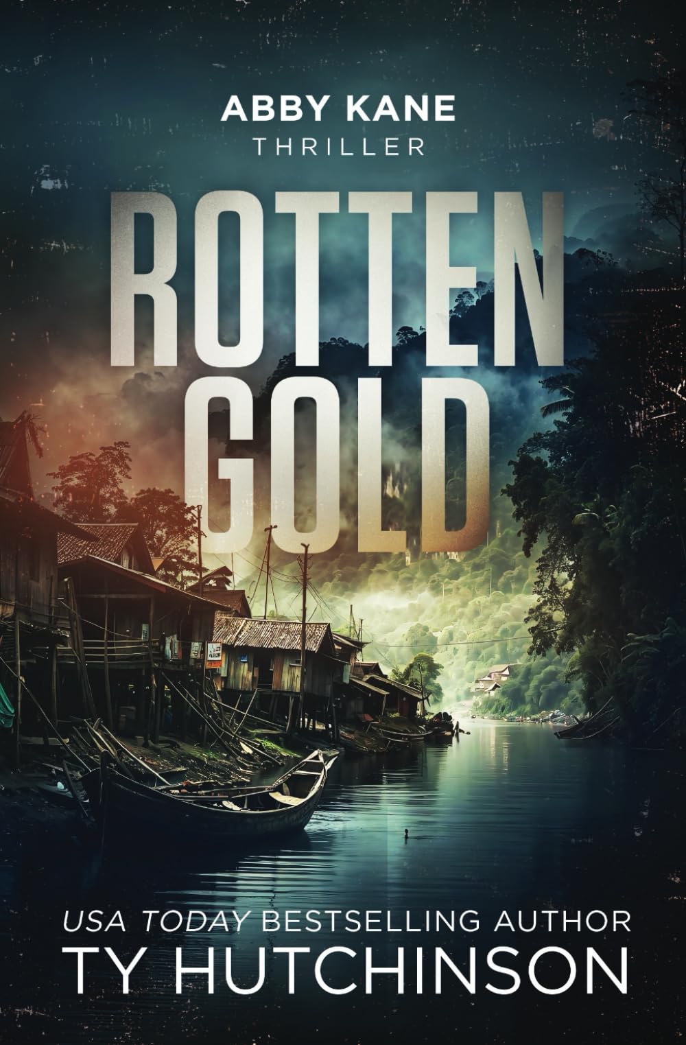 Rotten Gold (Abby Kane FBI Thriller)