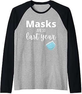 masks are so last year funny unmask vaccinated unvaccinated Raglan Baseball Tee