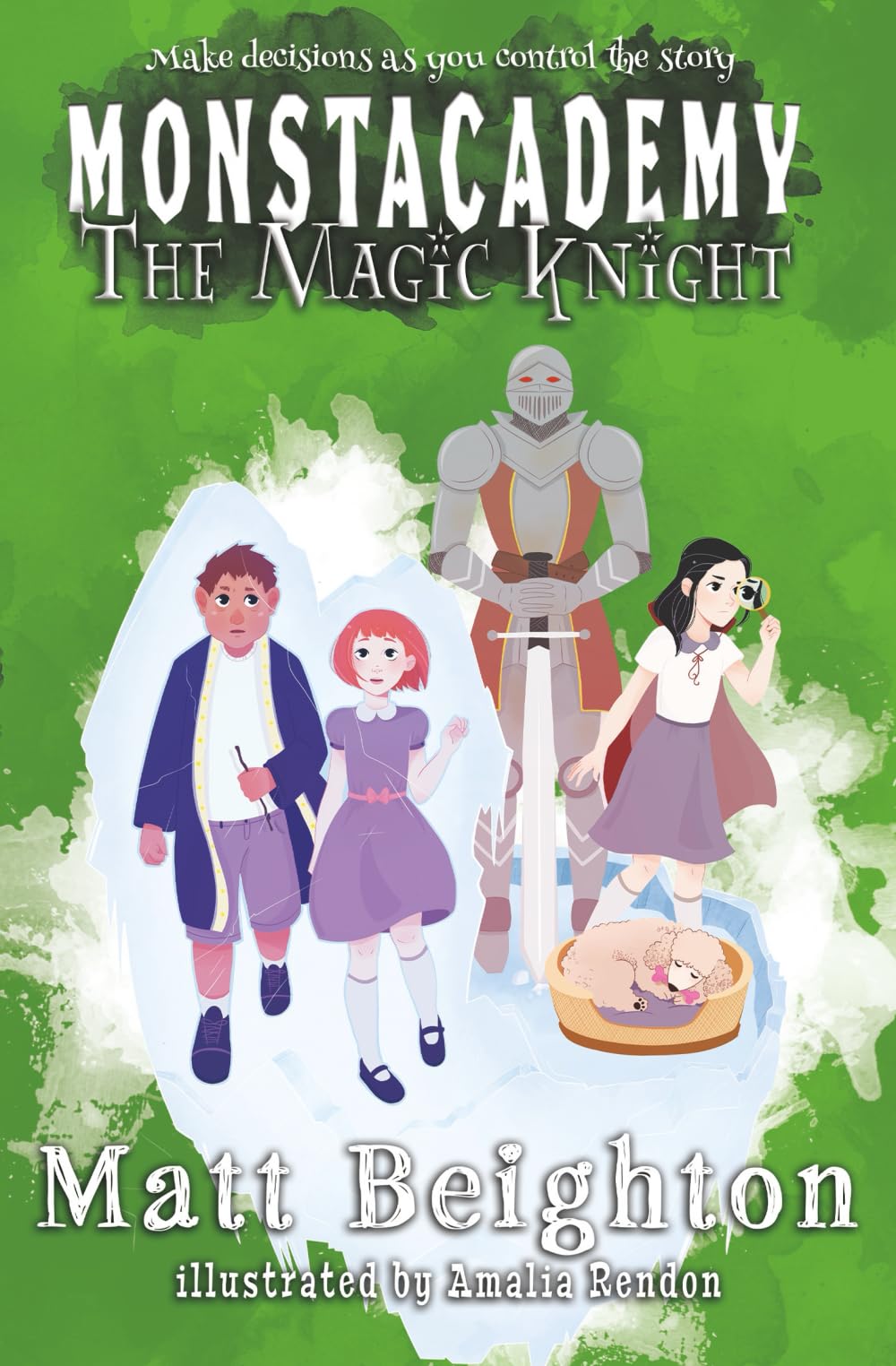 The Magic Knight: You're The Monster! - A (Dyslexia Adapted) Monstacademy Mystery: You're The Monster! - Dyslexia Friendly Edition: 0 (Monstacademy Dyslexia Adapted)