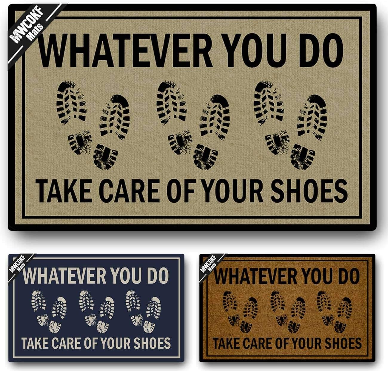Funny Whatever You Do, Take Care Your Shoes Door Mat Non-Slip Back Rubber Entry Way Doormat Outside | Standard Outdoor Welcome Mat | Office Home Indoor | Non-Woven Fabric 18 Inch x 30 Inch
