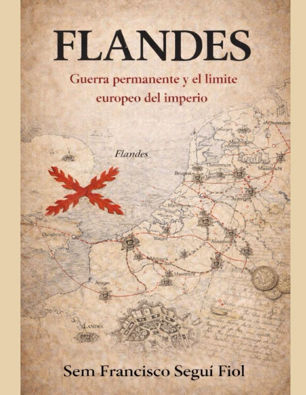 FLANDES: Guerra permanente y el límite europeo del imperio (Imperio español: estructura y límites)