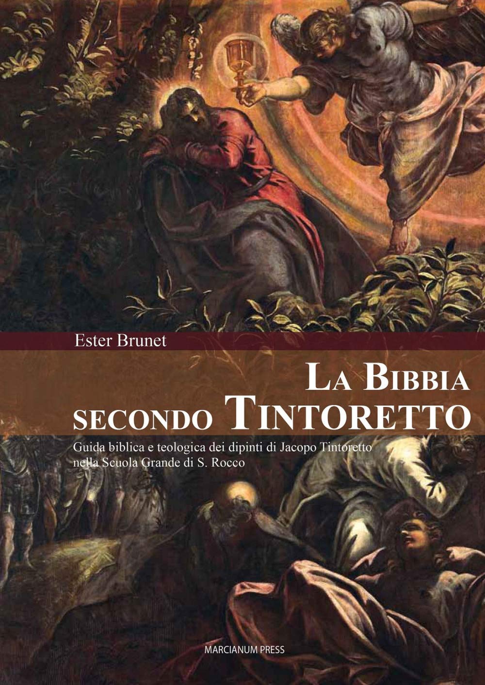 La Bibbia Secondo Tintoretto. Guida Alla Lettura Biblica E Teologica Dei Dipinti Di Jacopo Tintoretto Nella Scuola Grande Di San Rocco A Venezia. Ediz. Illustrata - 4