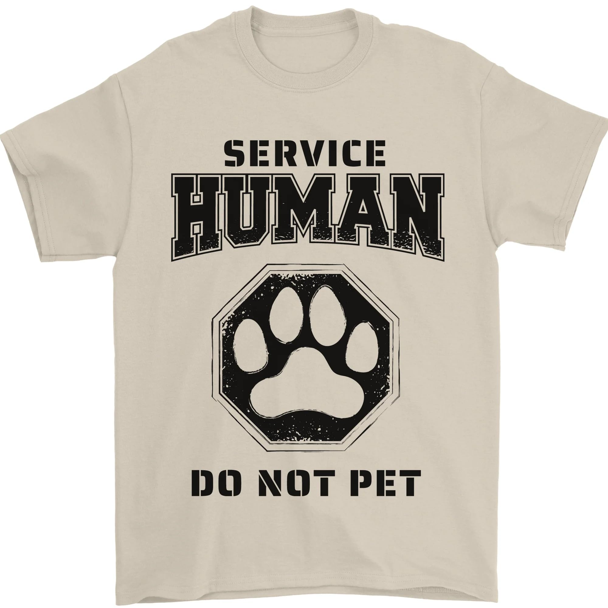Funny Dog Service Human Do Not Pet Mens T-Shirt 100% Cotton Sand M