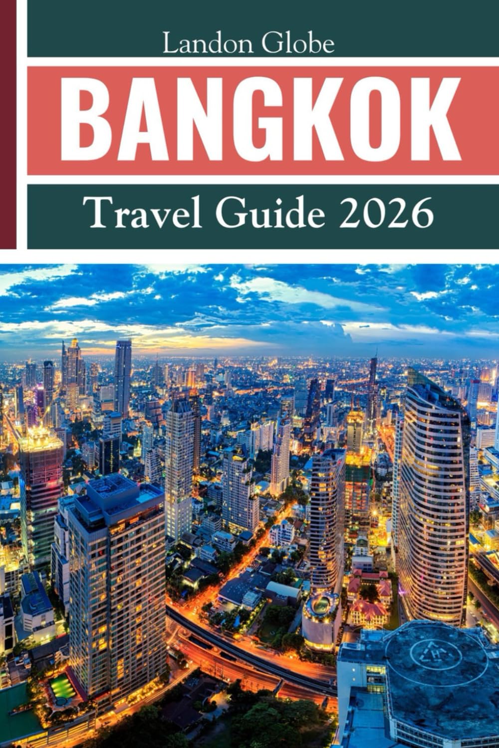 BANGKOK Travel Guide 2026