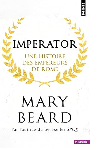 Couverture de Imperator : Une histoire des empereurs de Rome
