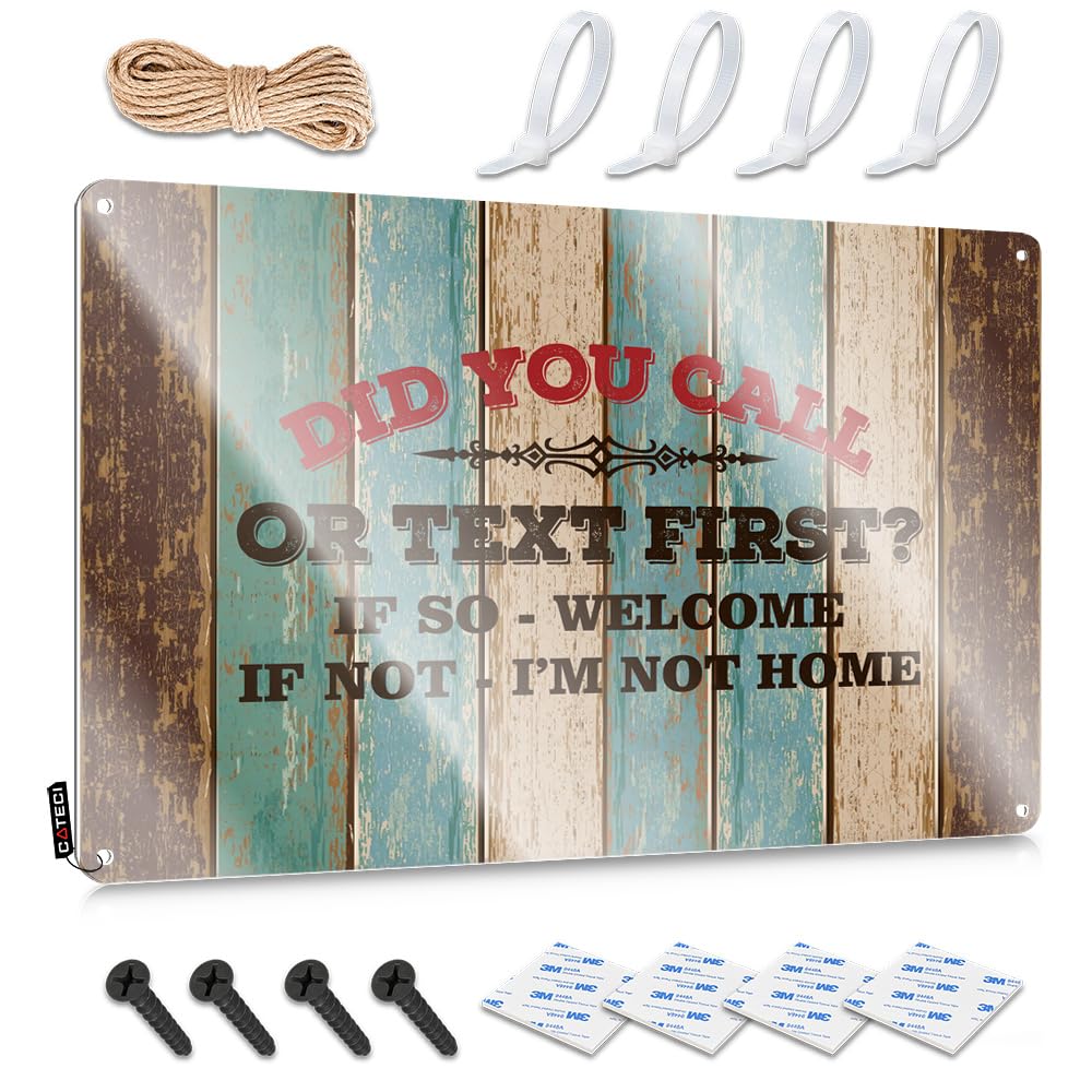 MGHTLCCME Metal Signs Decor Did You Call Or Text First Tin Sign Dorm Room Door Sign Metal Tin Signs Funny(30X40CM)