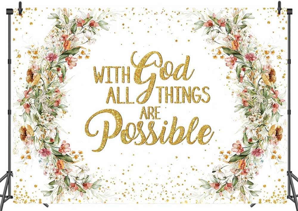 God Bless Backdrop with God All Things are Possible Photography Background Spring Flowers Easter Religious Jesus Corss Christian Party Decoration(8x6FT)