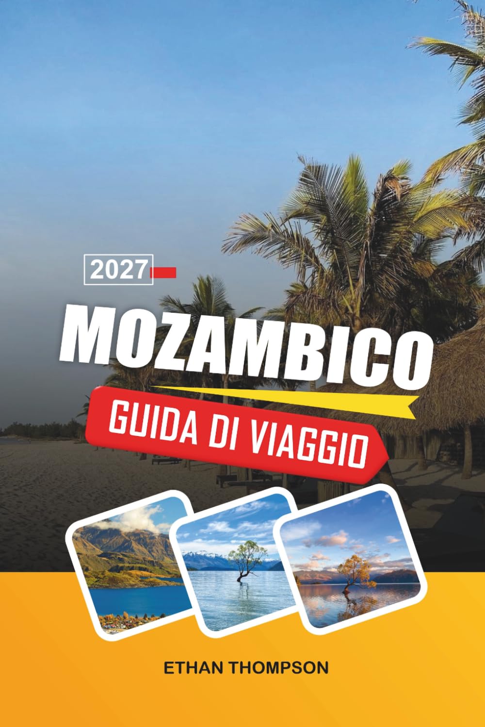 GUIDA DI VIAGGIO MOZAMBICO 2026: Spiagge dell'Oceano Indiano, fughe sulle isole, safari marini, patrimonio portoghese e avventure costiere