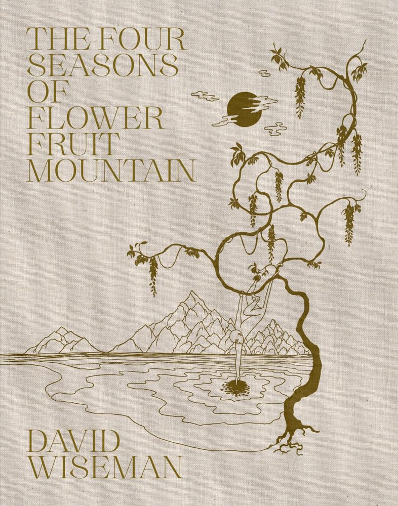 David Wiseman The Four Seasons of Flower Fruit  by David Wiseman HARDBACK