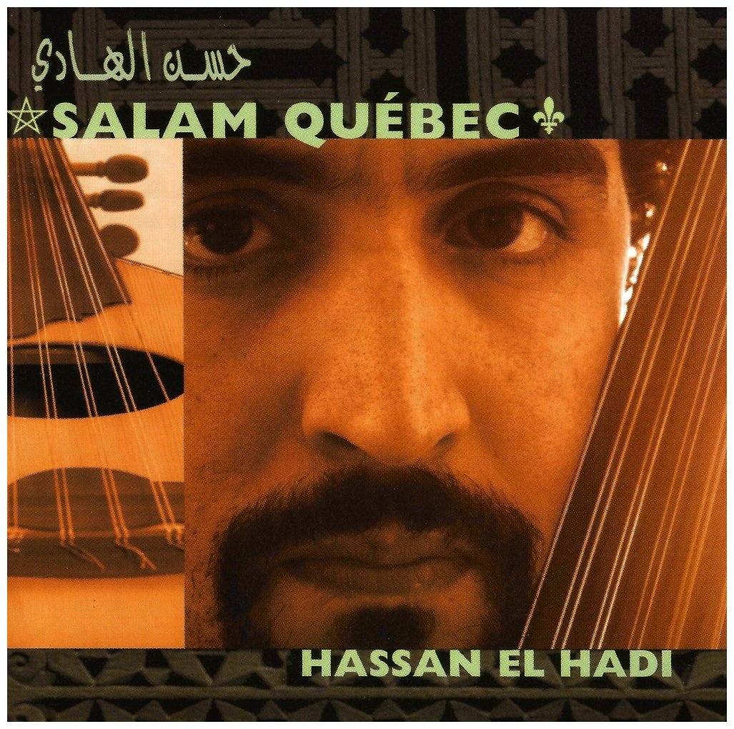 Hassan El Hadi: Salam Québec [Audio CD] Hassan El Hadi