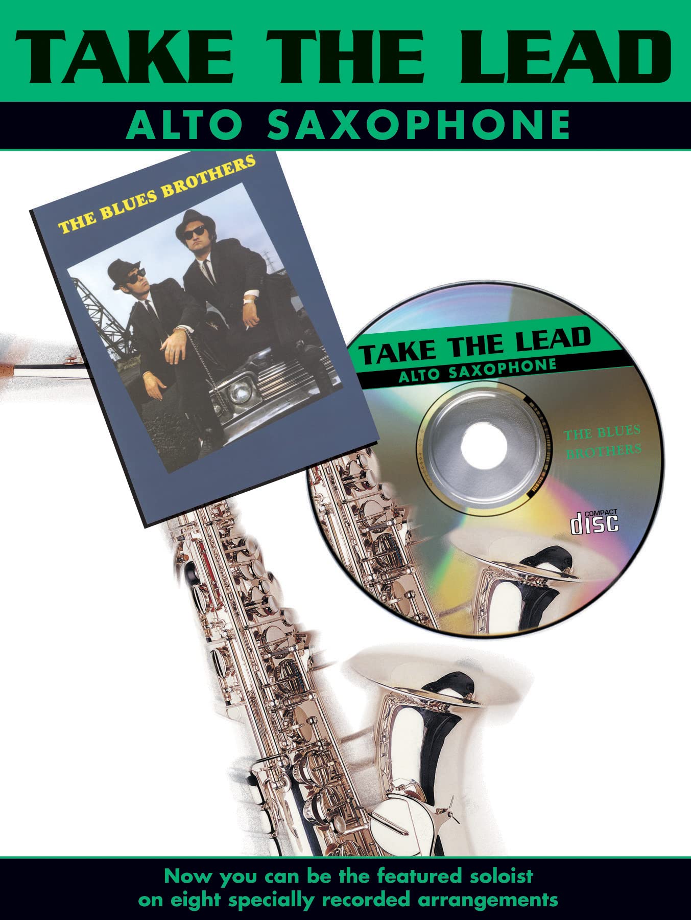 "Blues Brothers": (Alto Saxophone) (Take the Lead)