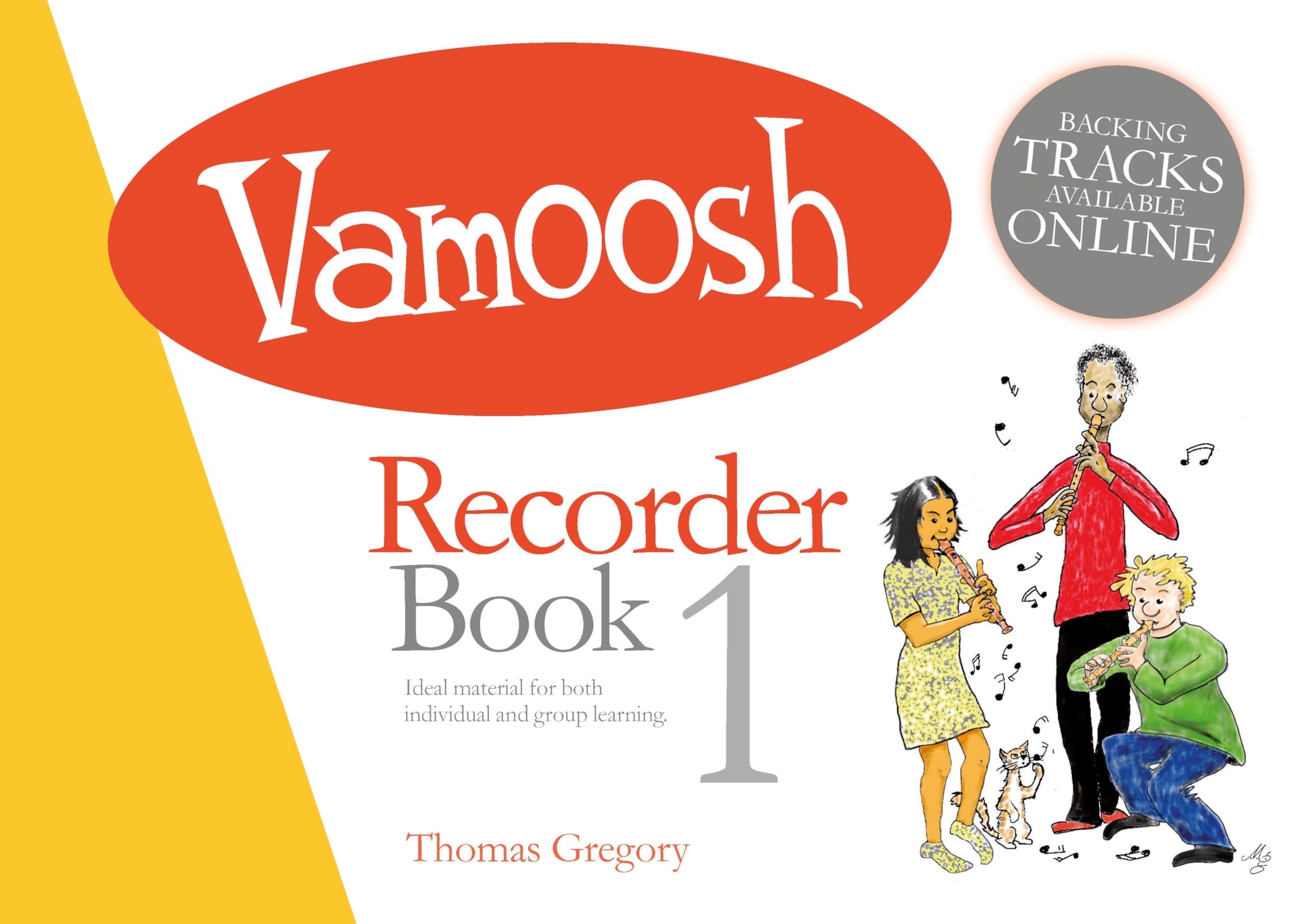 Vamoosh Recorder Book 1 | Beginner Recorder Tutor with Backing Tracks | Easy Recorder Method for Students and Adults | Note Reading Rhythm Duets and Ensemble Skills | Recorder Sheet Music Lesson Book