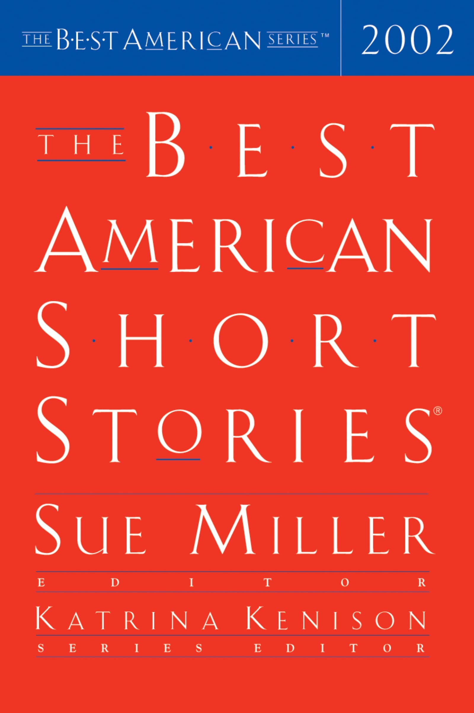 The Best American Short Stories 2002 (The Best American Series)