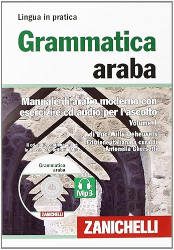 Grammatica araba. Manuale di arabo moderno con esercizi e CD Audio per l'ascolto. Con 2 CD Audio formato MP3 (Vol. 1)