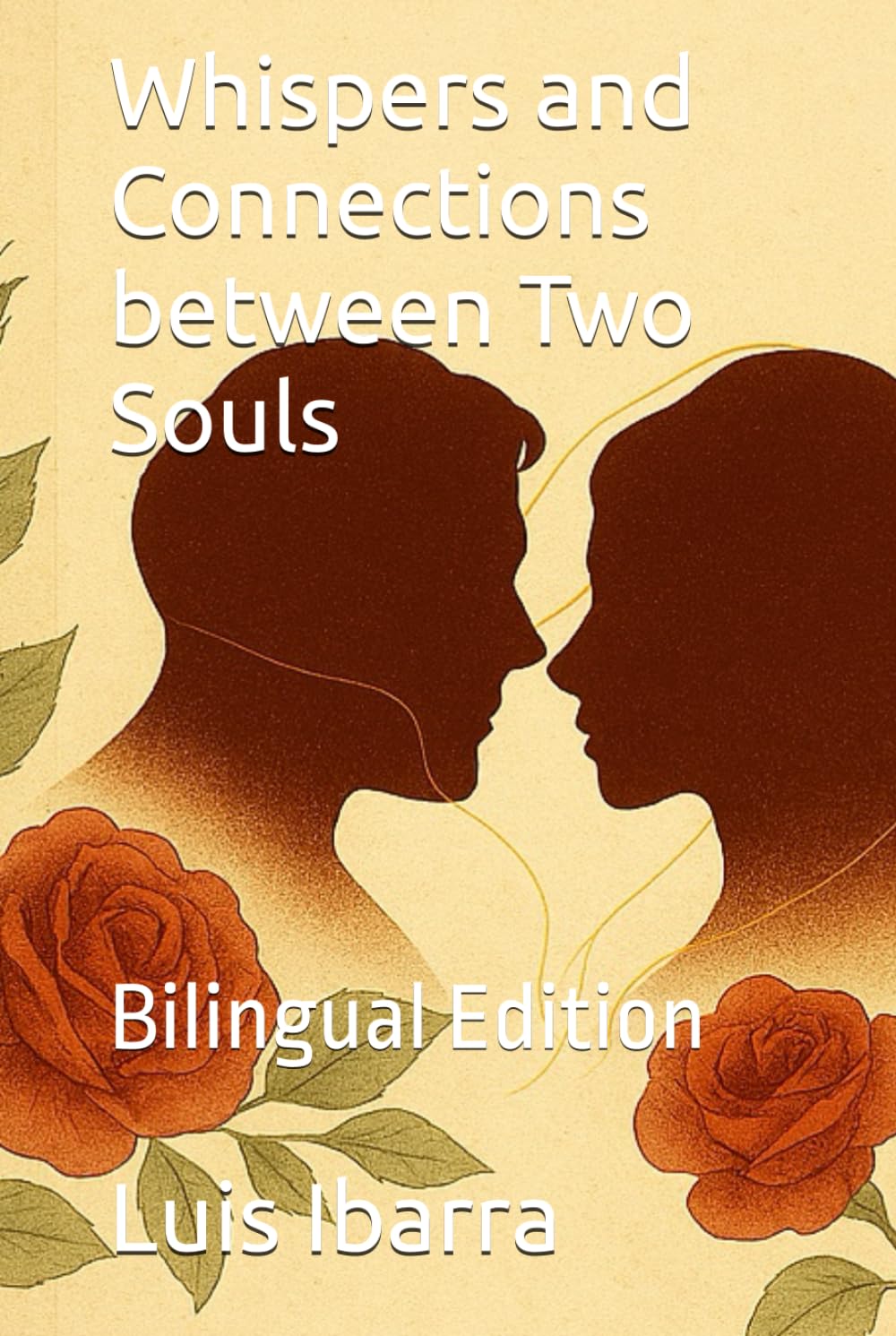 Whispers and Connections between Two Souls: Bilingual Edition