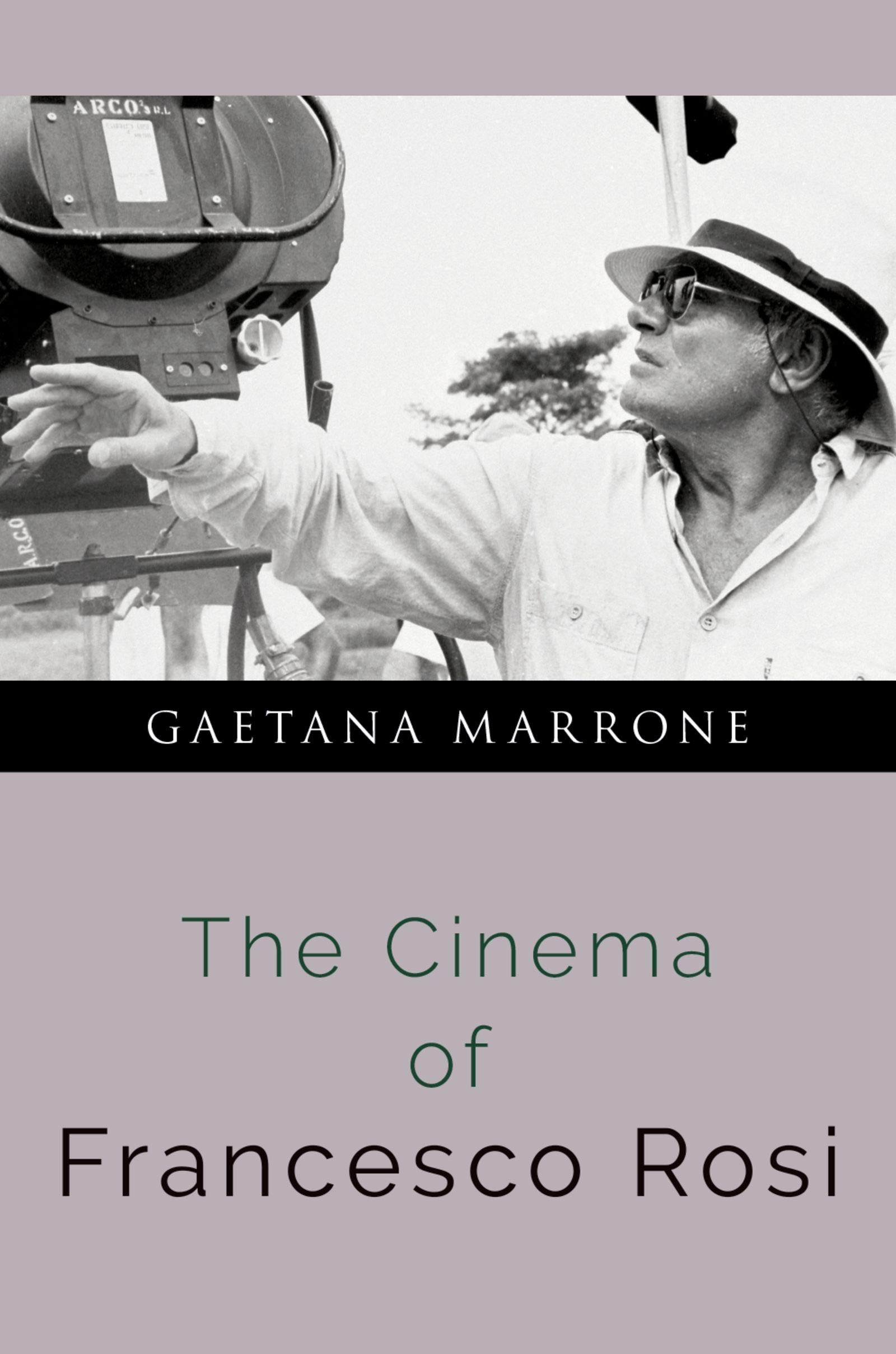 The Cinema of Francesco Rosi, le cadeau idéal en anglais pour les passionnés de septième art