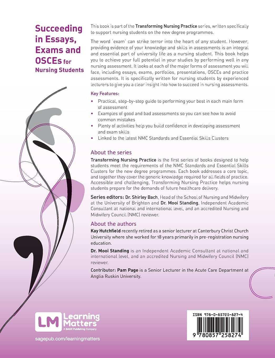 Succeeding in Essays, Exams and OSCEs for Nursing Students: 1653 (Transforming Nursing Practice Series)
