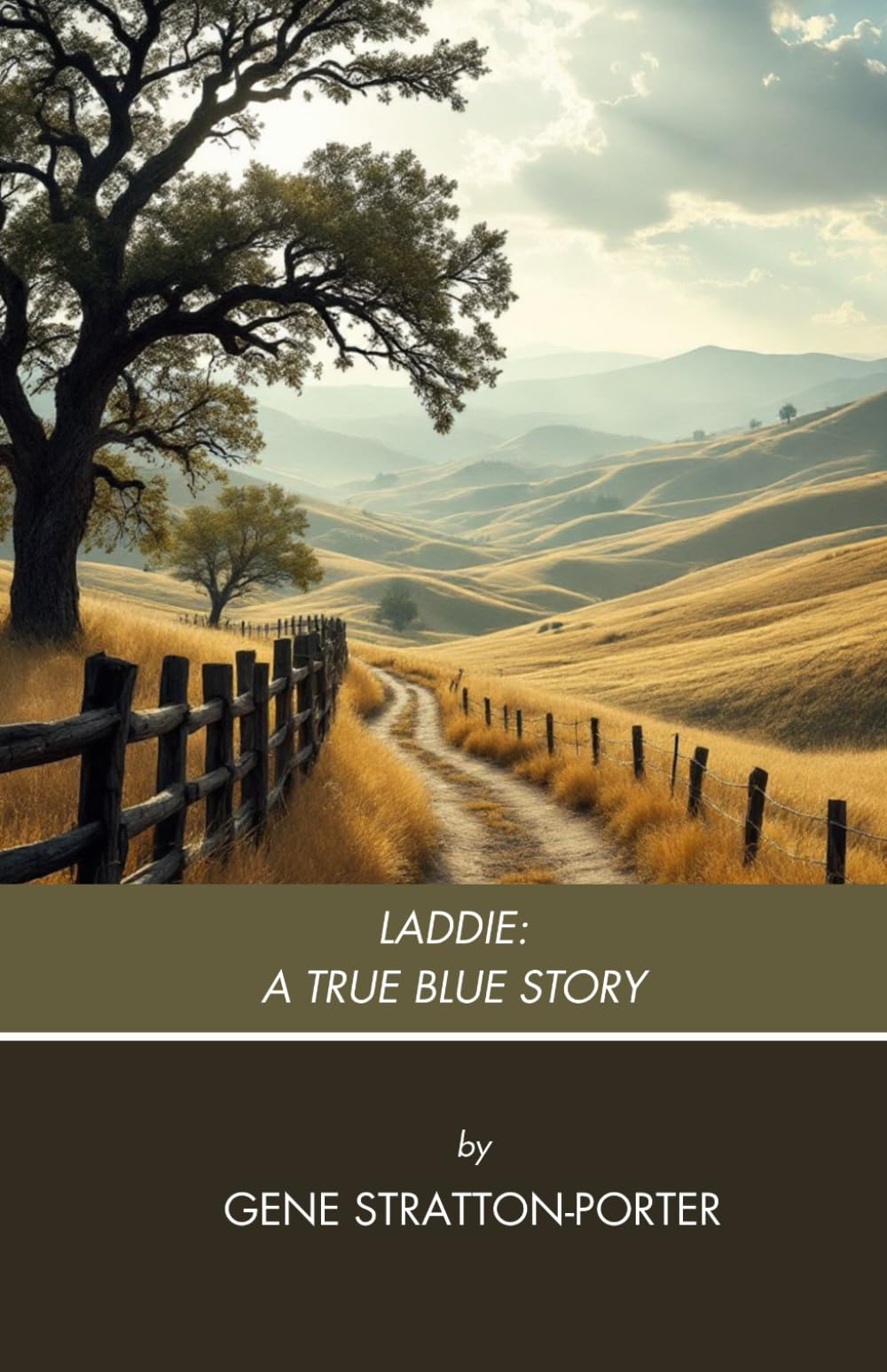Laddie: A True Blue Story: A Classic Tale of American Virtue, Unabridged Edition