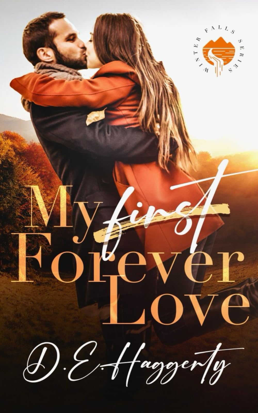 My Forever Love: A Small Town Second Chance Romantic Comedy (Winter Falls)