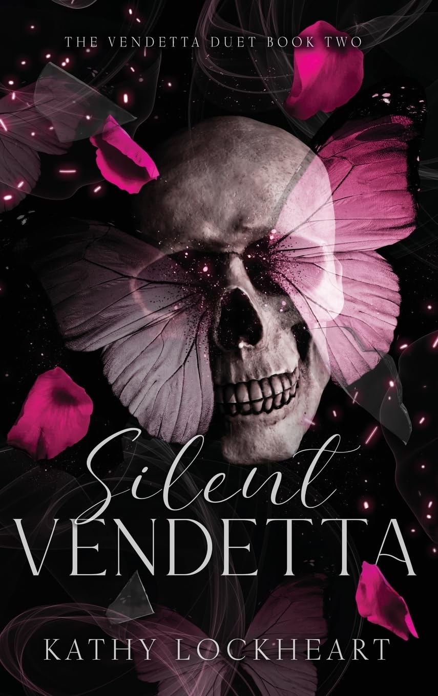 Silent Vendetta: A Dark Revenge Romance: 2 (Vendetta Duet)
