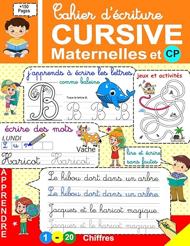 Cahier d'écriture cursive: Maternelles et CP- Apprendre à écrire en attaché, lettres majuscules, minuscules et mots- cahier d'écriture illustré pour enfants dès 5 ans